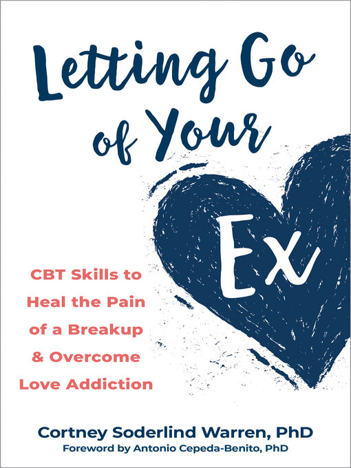 Title details for Letting Go of Your Ex by Cortney Soderlind Warren - Wait list